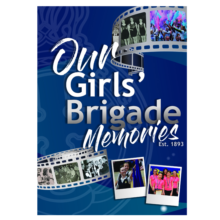 Our Girls' Brigade Memories